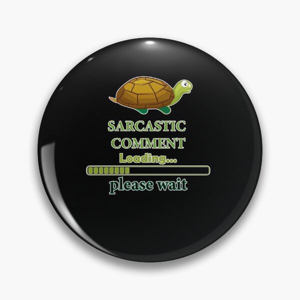 Item preview, Sarcastic Comment Loading please wait designed and sold by hicham4you.