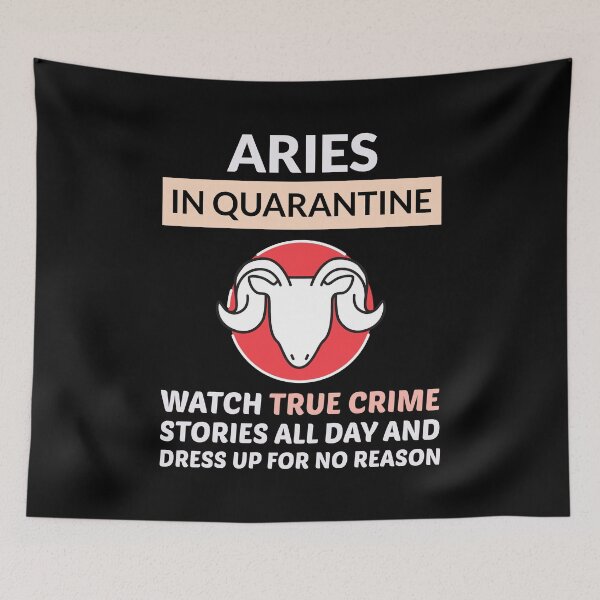 Item preview, Aries Zodiac True Crime Serial Killer Quarantine Funny designed and sold by CuteDesigns1.