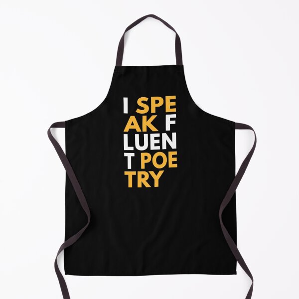 Item preview, I Speak Fluent Poetry Cool Poetry Quote Poet Slogan designed and sold by sillyquestions.