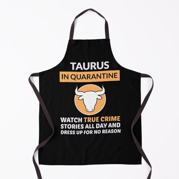 Item preview, Taurus Zodiac True Crime Serial Killer Quarantine Funny designed and sold by CuteDesigns1.