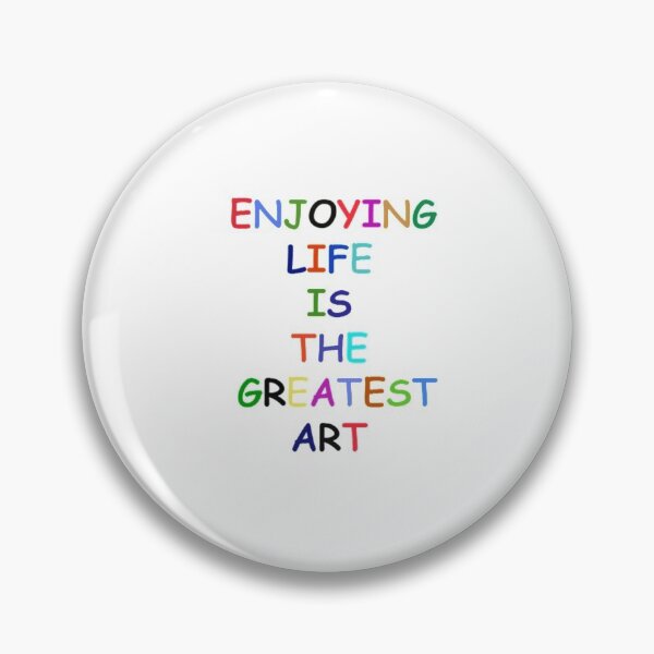 Aperçu de l'œuvre Profiter de l'art créée et vendue par QuoteMaker.