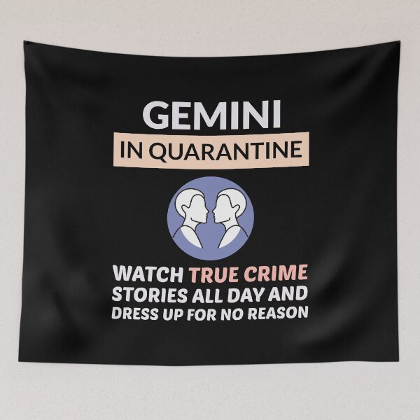 Item preview, Gemini Zodiac True Crime Serial Killer Quarantine Funny designed and sold by CuteDesigns1.