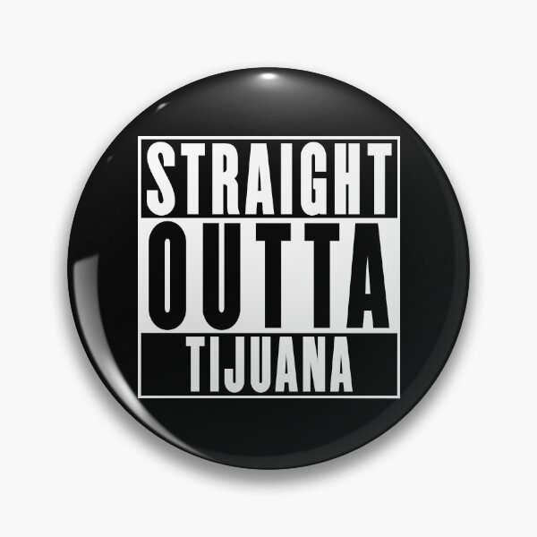 Item preview, Straight Outta Tijuana designed and sold by RandomStuffShop.