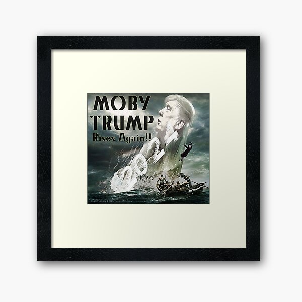 Moby Trump Rises Again Framed Art Print