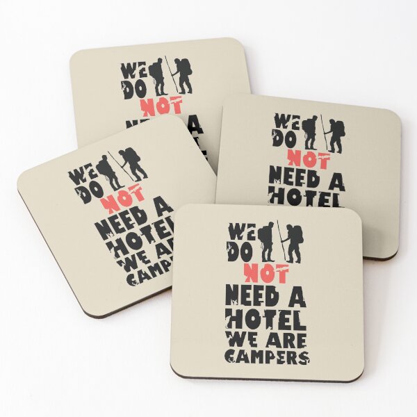 Item preview, WE DO NOT NEED A HOTEL WE ARE CAMPERS designed and sold by DA-BRAND-DESIGN.