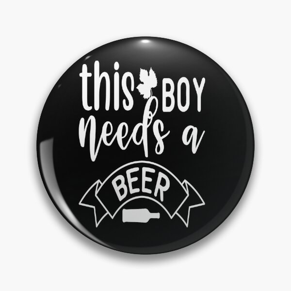 Item preview, This Boy Needs A Beer designed and sold by Phoenix-Fire1.