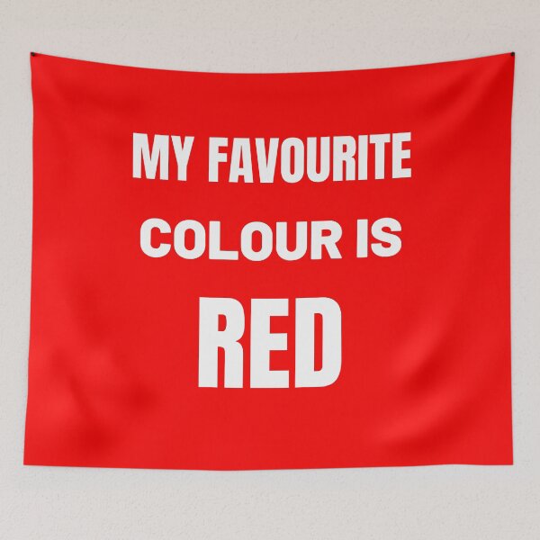 Item preview, My favourite colour is Red designed and sold by fev-rocks.