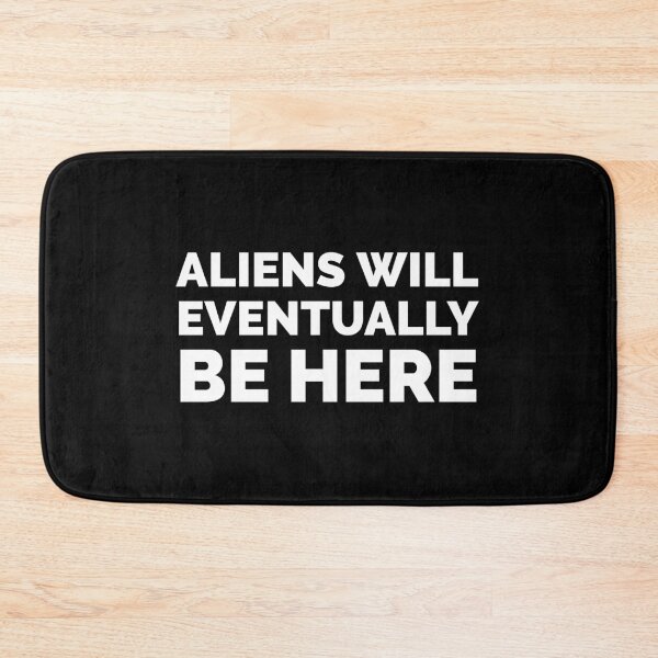 Artikelvorschau, Aliens werden irgendwann hier sein entworfen und verkauft von mikeldabbah.