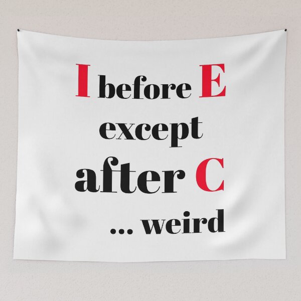 Item preview, I Before E Except After C designed and sold by OneCreativeLab.