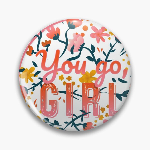 Item preview, You go, girl! designed and sold by VerryBerry.