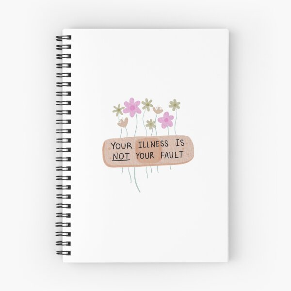 Item preview, Your Illness Is Not Your Fault designed and sold by Sophia Grausam.