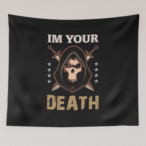 Item preview, I'm your death designed and sold by Risala.