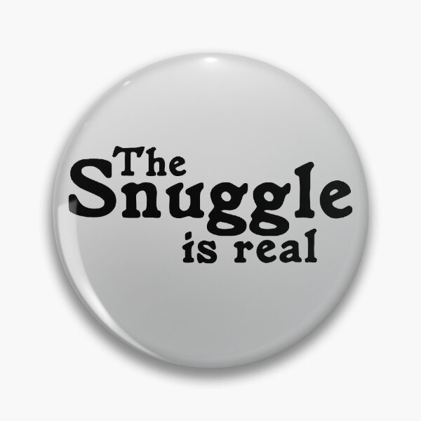 Item preview, The Snuggle Is Real Cute Pun Cozy Funny Quote designed and sold by sillyquestions.