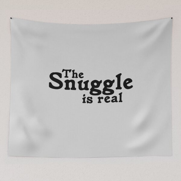 Item preview, The Snuggle Is Real Cute Pun Cozy Funny Quote designed and sold by sillyquestions.