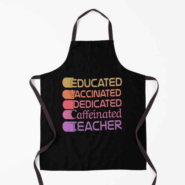 Item preview, Educated Vaccinated Caffeinated Dedicated Teacher  designed and sold by Abdalrhman3.