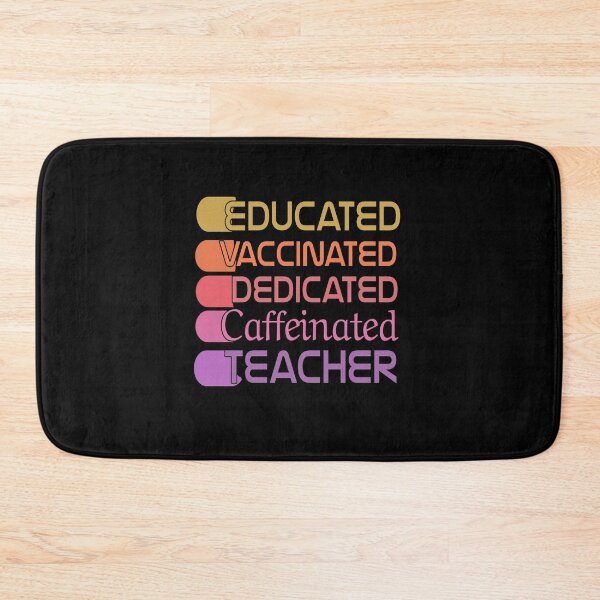 Item preview, Educated Vaccinated Caffeinated Dedicated Teacher  designed and sold by Abdalrhman3.