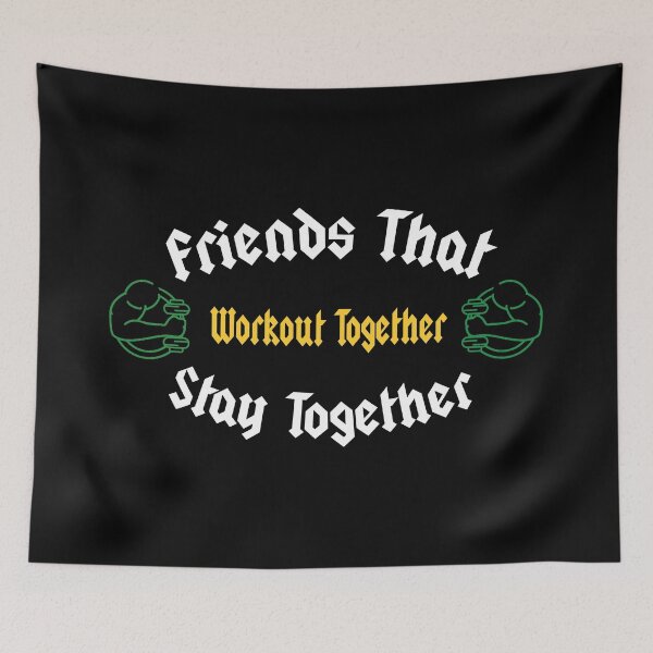 Item preview, Friends That Workout Together Stay Together, Anniversary, Holiday, Birthday designed and sold by magicos1.