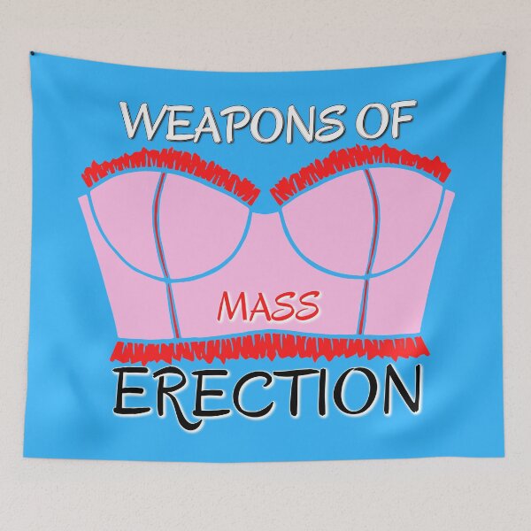 Item preview, Weapons of mass erection designed and sold by Try-It.