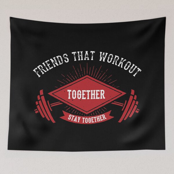 Item preview, Friends That Workout Together Stay Together, Anniversary, Holiday, Birthday designed and sold by magicos1.