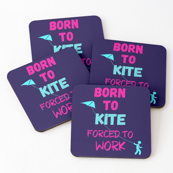 Item preview, Born To Kite Forced To Work designed and sold by WoodburyLake.