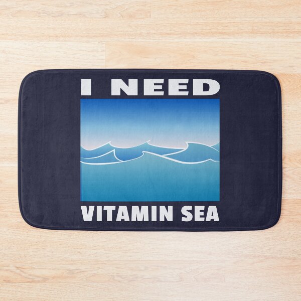 Item preview, I Need Vitamin Sea Funny Summer Pun Vacation Holiday Ocean Quote designed and sold by sillyquestions.