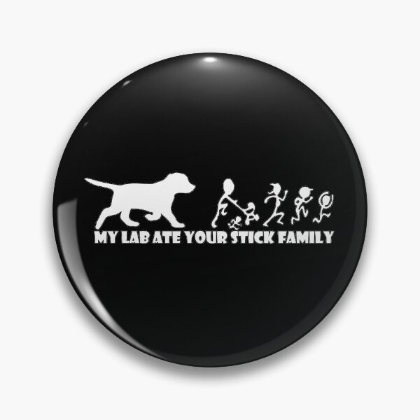 Item preview, My Lab Ate Your Stick Family designed and sold by Matt Ballinger.