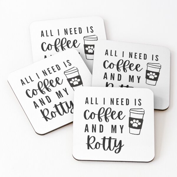 Item preview, All I need is Coffee and my Rotty designed and sold by fantasticpud.