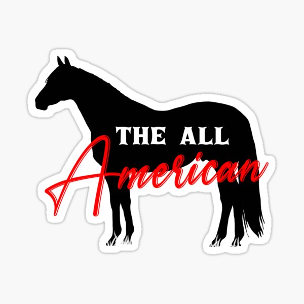 Quarter Horse The All American Sticker