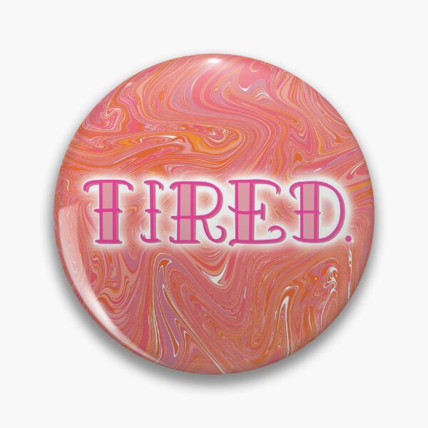 Item preview, TIRED marble print designed and sold by CathyRP.