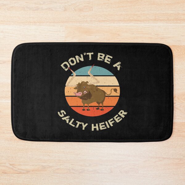 Item preview, Don't Be A Salty Heifer Bull Retro designed and sold by ShirtsJH.