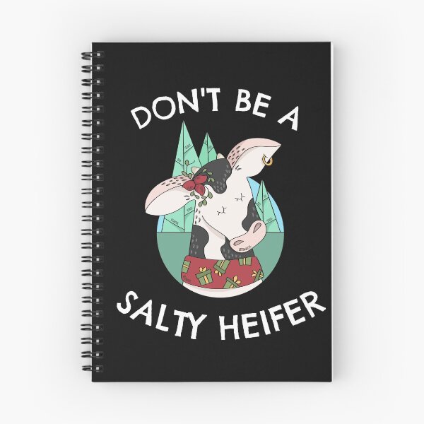 Item preview, Don't Be A Salty Heifer Cow designed and sold by ShirtsJH.