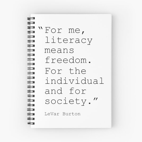 Item preview, LeVar Burton Literacy Quote designed and sold by OneCreativeLab.