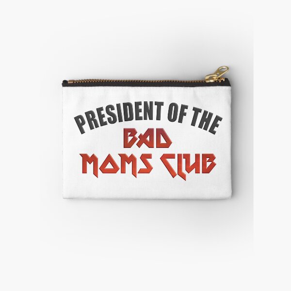 Item preview, President Of The Bad Moms Club. Snarky Sarcastic Fun. designed and sold by luvmhykdesigns.