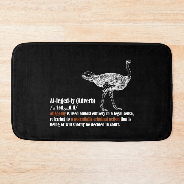 Item preview, Allegedly Ostrich - Funny TV Quote - Allegedly Definition designed and sold by jacob-jendrey.