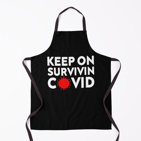 Item preview, Keep On Survivin Covid Corona 2020/2021 I Was Part Of It designed and sold by Paulina Vanlife.