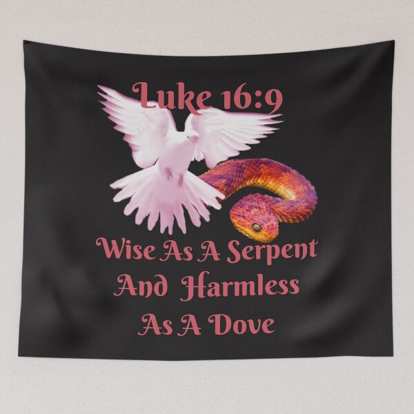 Item preview, Wise As A Serpent And Harmless As A Dove designed and sold by Tripp Art Studio.