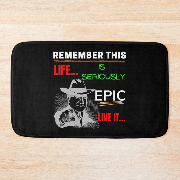 Item preview, Remember This Life is Seriously Epic Live it... designed and sold by Lovemountain.