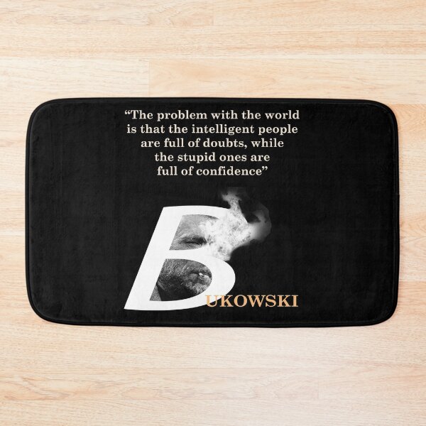 Item preview, Charles Bukowski Quote On Problem With The World designed and sold by My Photo Shop.