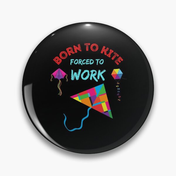 Item preview, Born To Kite Forced To Work Kite Flying Design designed and sold by WoodburyLake.