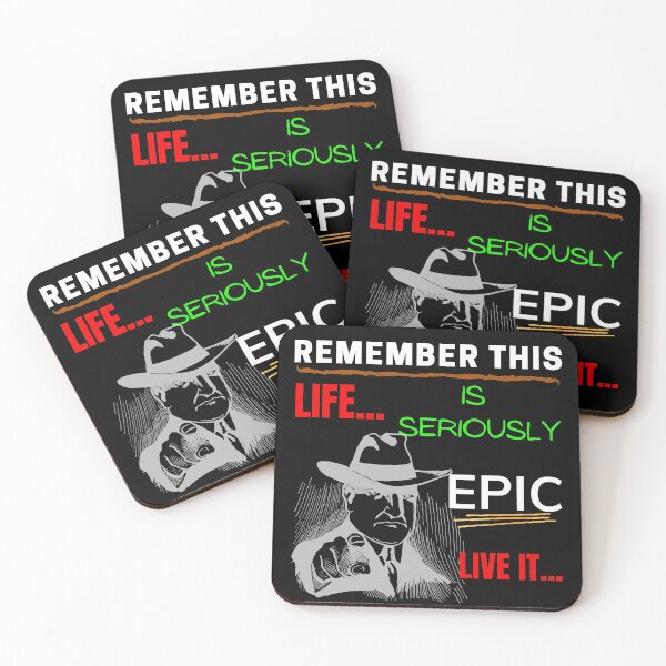 Item preview, Remember This Life is Seriously Epic Live it... designed and sold by Lovemountain.