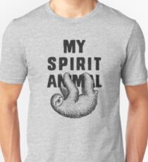 Sloth - my spirit animal Unisex T-Shirt