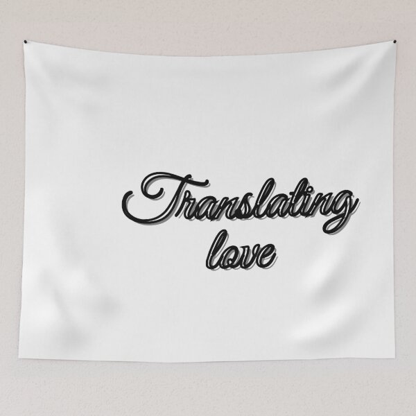 Item preview, Translating Love designed and sold by China Decoded.