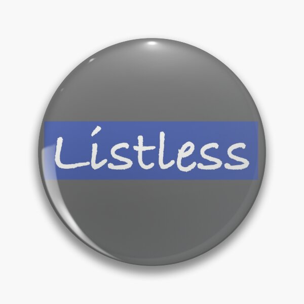 Item preview, Listless designed and sold by eliasmArt.