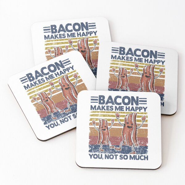 Item preview, Funny Bacon Makes Me Happy Breakfast BBQ Lover designed and sold by Stronzi.