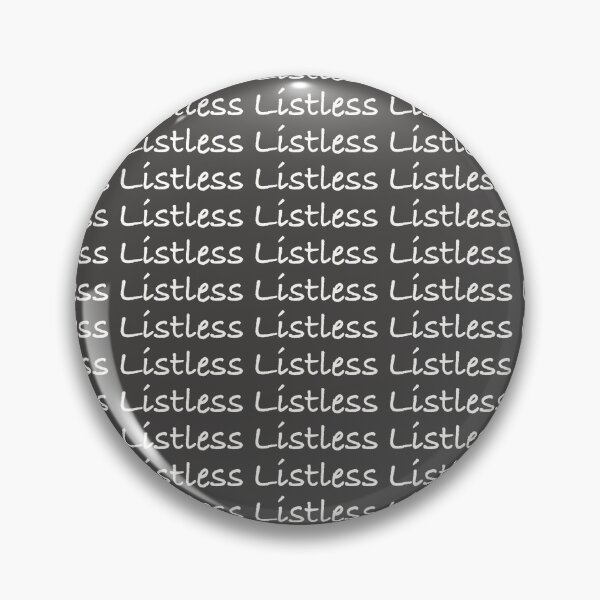 Item preview, Listless designed and sold by eliasmArt.