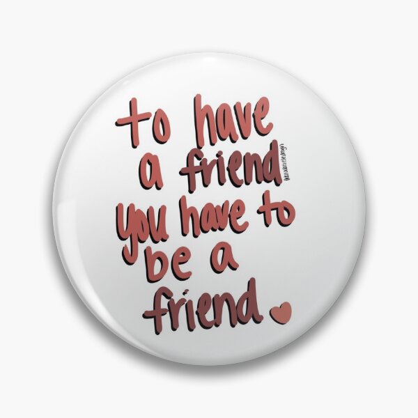 Item preview, Friend Quote designed and sold by daradaniellefox.