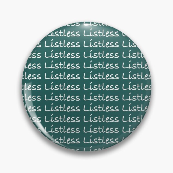 Item preview, Listless designed and sold by eliasmArt.