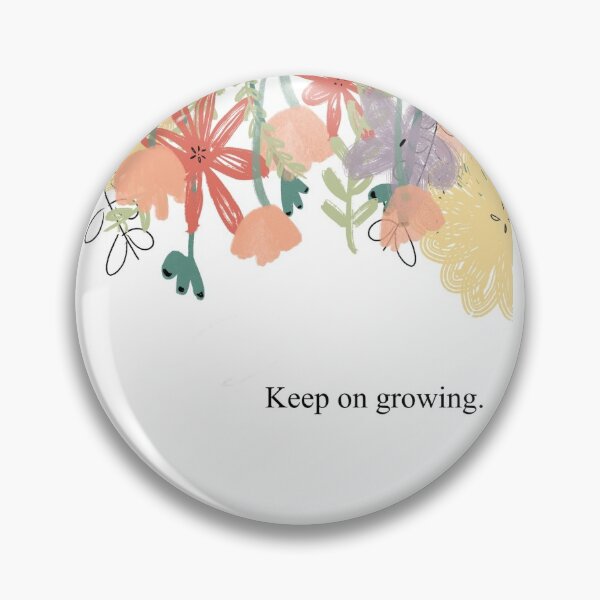 Item preview, Keep on growing. designed and sold by daradaniellefox.