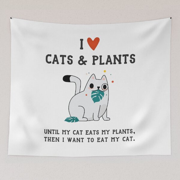 Item preview, I Love Cats and Plants - Until My Cat Eats My Plants designed and sold by SeaAndLight.