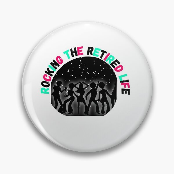 Item preview, Rocking The Retired Life designed and sold by Ettevehs.